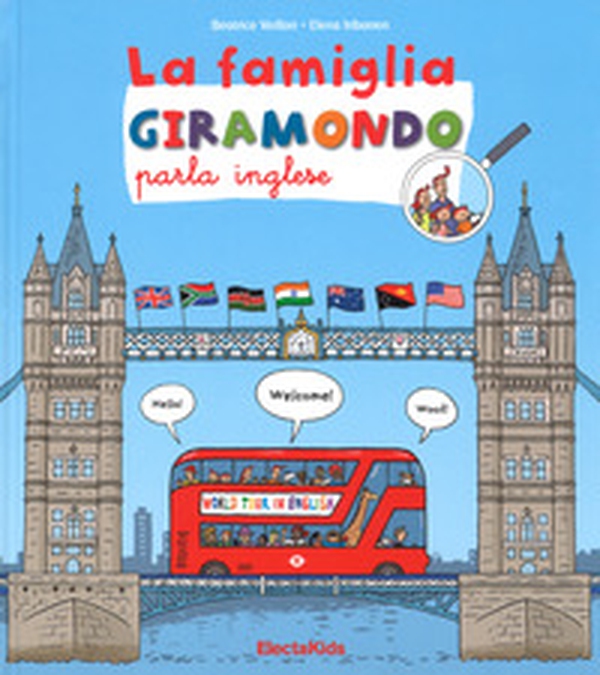 La famiglia Giramondo parla inglese - Librerie.coop La famiglia Giramondo parla inglese - Librerie.coop