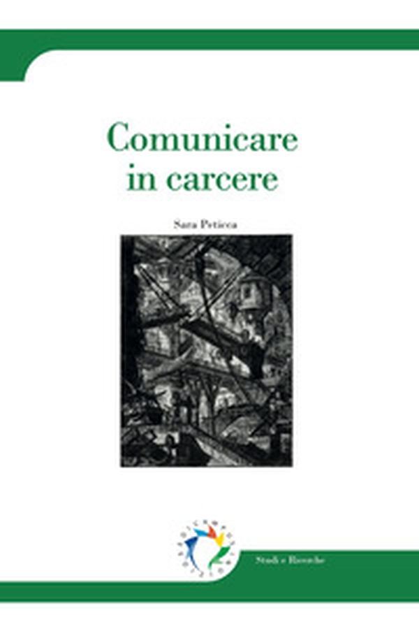 Comunicare in carcere - Librerie.coop Comunicare in carcere - Librerie.coop