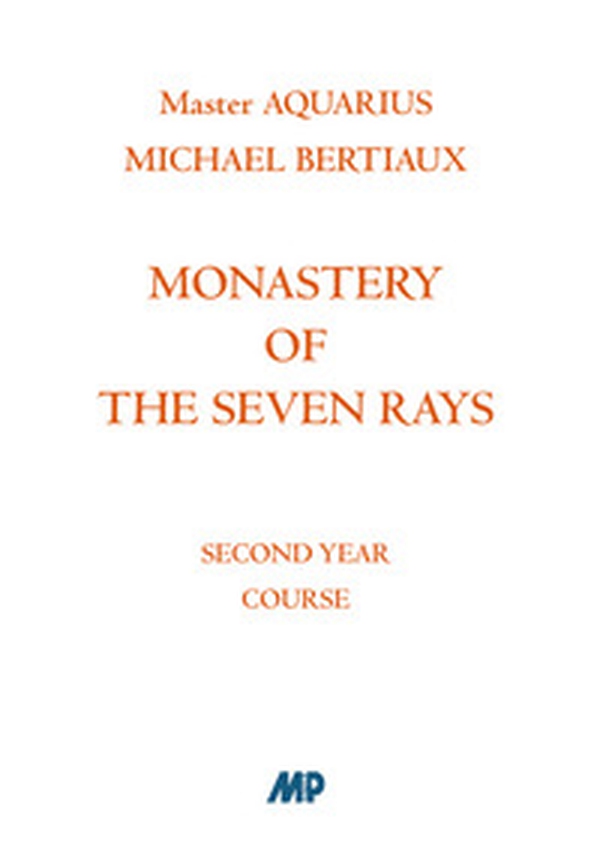 Monastery of the Seven Rays. Second year course - Librerie.coop Monastery of the Seven Rays. Second year course - Librerie.coop