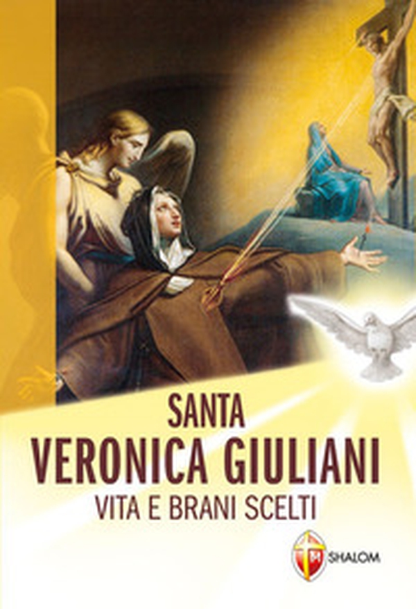 Santa Veronica Giuliani. Vita e brani scelti - Librerie.coop Santa Veronica Giuliani. Vita e brani scelti - Librerie.coop
