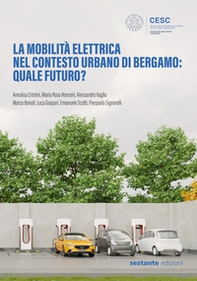 La mobilità elettrica nel contesto urbano di Bergamo: quale futuro? - Librerie.coop