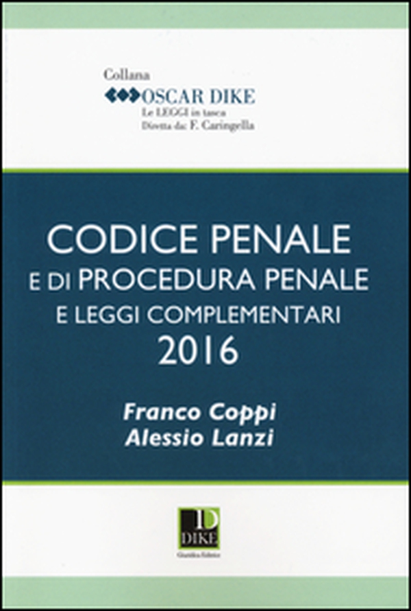 Codice penale e di procedura penale e leggi complementari - Librerie.coop Codice penale e di procedura penale e leggi complementari - Librerie.coop