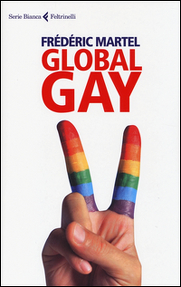 Global gay - Librerie.coop Global gay - Librerie.coop