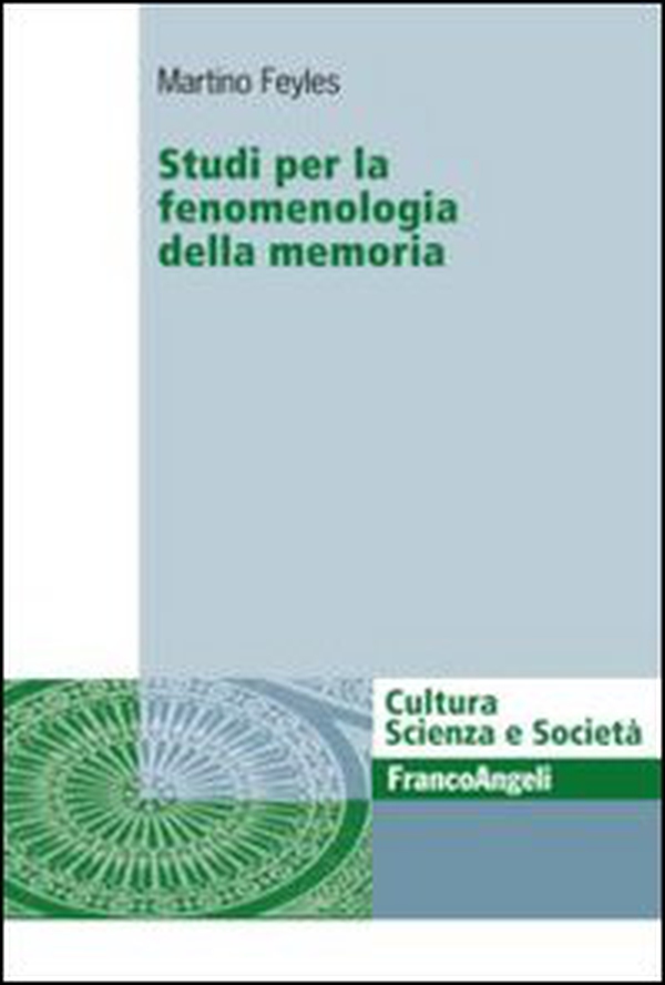 Studi per la fenomenologia della memoria - Librerie.coop Studi per la fenomenologia della memoria - Librerie.coop