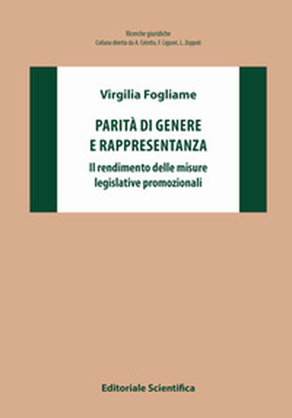 Parità di genere e rappresentanza. Il rendimento delle misure legislative promozionali - Librerie.coop Parità di genere e rappresentanza. Il rendimento delle misure legislative promozionali - Librerie.coop