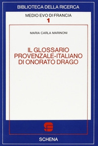 Il glossario provenzale-italiano di Onorato Drago - Librerie.coop