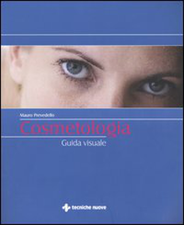 Cosmetologia. Guida visuale - Librerie.coop Cosmetologia. Guida visuale - Librerie.coop