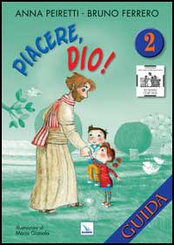 Piacere, Dio! Guida - Vol. 2 - Librerie.coop Piacere, Dio! Guida - Vol. 2 - Librerie.coop