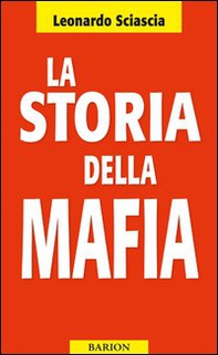 La storia della mafia - Librerie.coop