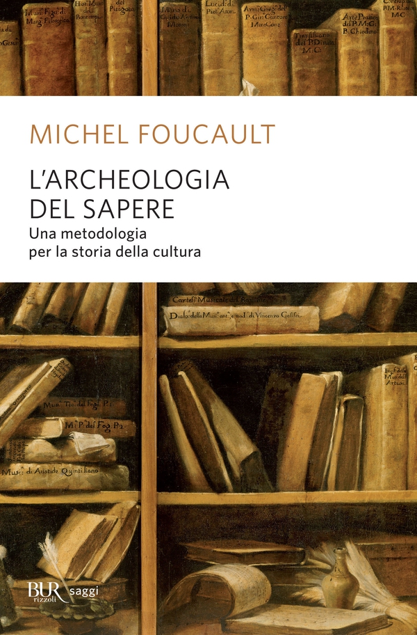 L'archeologia del sapere - Librerie.coop L'archeologia del sapere - Librerie.coop