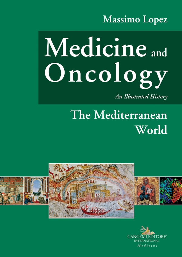 Medicine and oncology. Illustrated history - Librerie.coop Medicine and oncology. Illustrated history - Librerie.coop