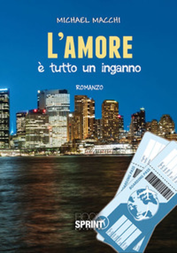 L'amore è tutto un inganno - Librerie.coop L'amore è tutto un inganno - Librerie.coop