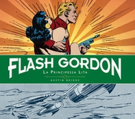 La principessa Lita. Flash Gordon. Tavole giornaliere (1940-1942) - Librerie.coop