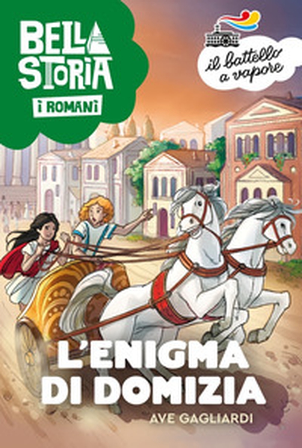 Bella storia. I Romani. L'enigma di Domizia - Librerie.coop Bella storia. I Romani. L'enigma di Domizia - Librerie.coop