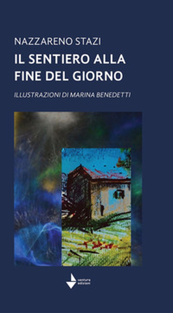 Il sentiero alla fine del giorno - Librerie.coop Il sentiero alla fine del giorno - Librerie.coop