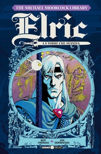 Elric. The Michael Moorcock library - Librerie.coop