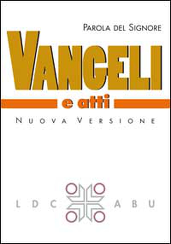 Parola del Signore. Vangeli e Atti degli Apostoli - Librerie.coop Parola del Signore. Vangeli e Atti degli Apostoli - Librerie.coop