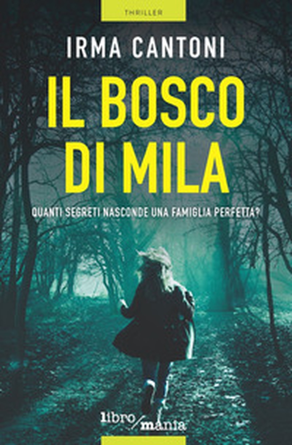 Il bosco di Mila - Librerie.coop Il bosco di Mila - Librerie.coop