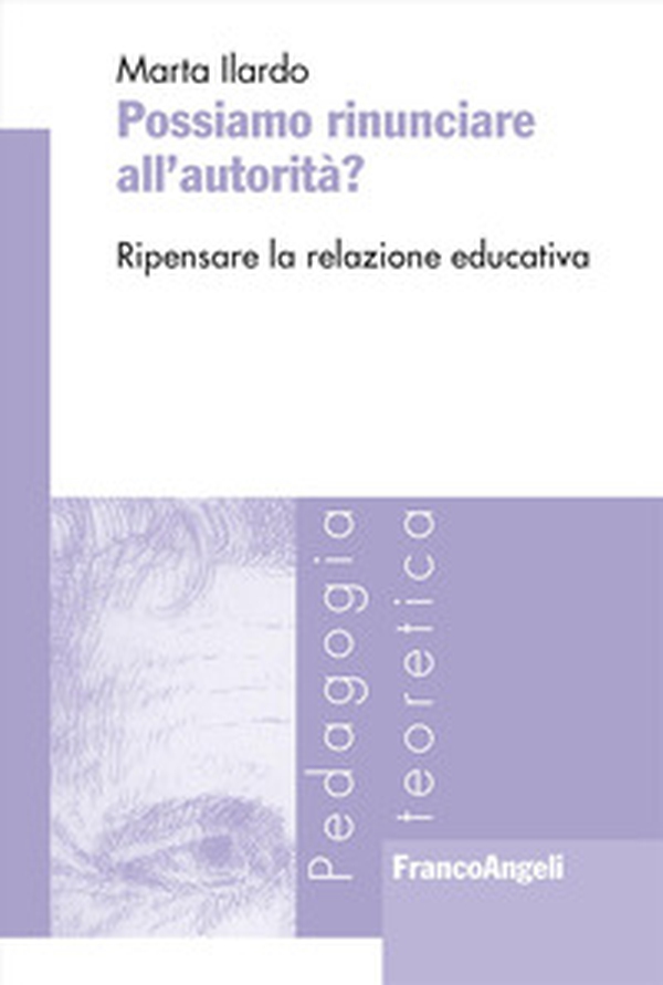 Possiamo rinunciare all'autorità? Ripensare la relazione educativa - Librerie.coop Possiamo rinunciare all'autorità? Ripensare la relazione educativa - Librerie.coop