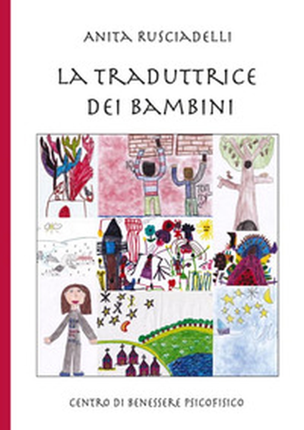 La traduttrice dei bambini - Librerie.coop La traduttrice dei bambini - Librerie.coop
