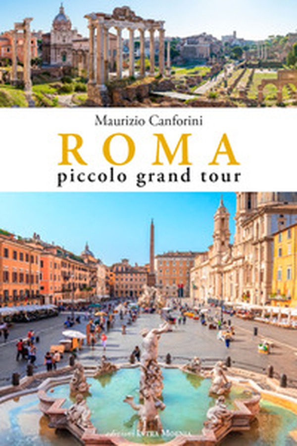 Roma piccolo grand tour - Librerie.coop Roma piccolo grand tour - Librerie.coop