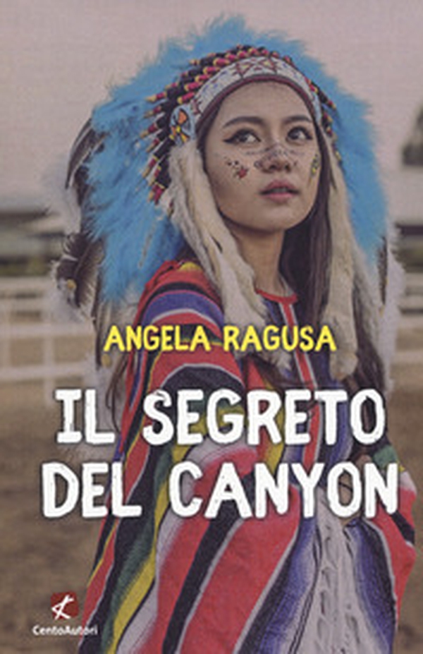 Il segreto del canyon - Librerie.coop Il segreto del canyon - Librerie.coop