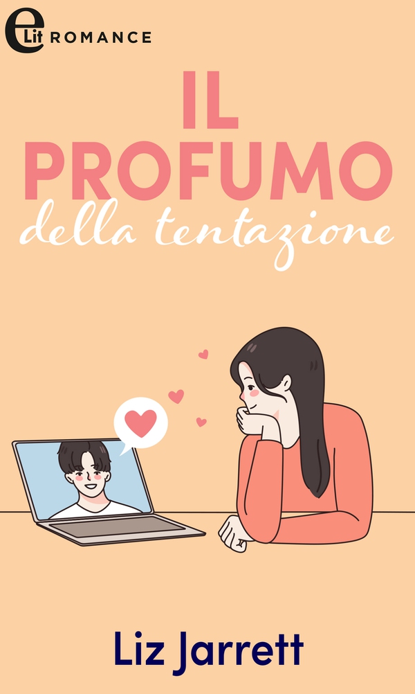Il profumo della tentazione (eLit) - Librerie.coop Il profumo della tentazione (eLit) - Librerie.coop