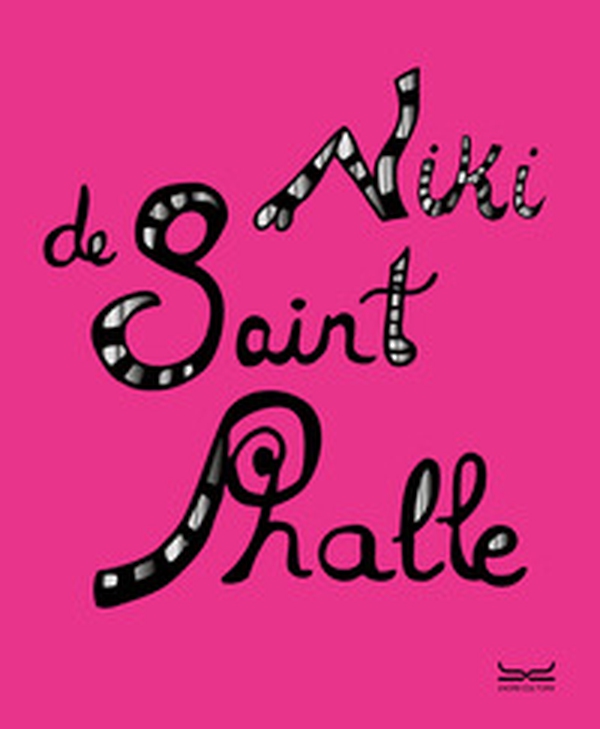 Niki De Saint Phalle. Catalogo della mostra (Milano, 5 ottobre 2024-16 febbraio 2025) - Librerie.coop Niki De Saint Phalle. Catalogo della mostra (Milano, 5 ottobre 2024-16 febbraio 2025) - Librerie.coop