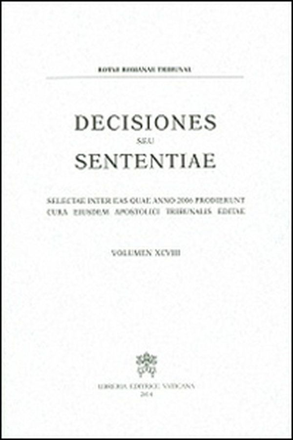 Decisiones seu sententiae. Selectae inter eas quae anno 2006 prodierunt cura eiusdem apostolici tribunalis editae - Vol. 98 - Librerie.coop Decisiones seu sententiae. Selectae inter eas quae anno 2006 prodierunt cura eiusdem apostolici tribunalis editae - Vol. 98 - Librerie.coop