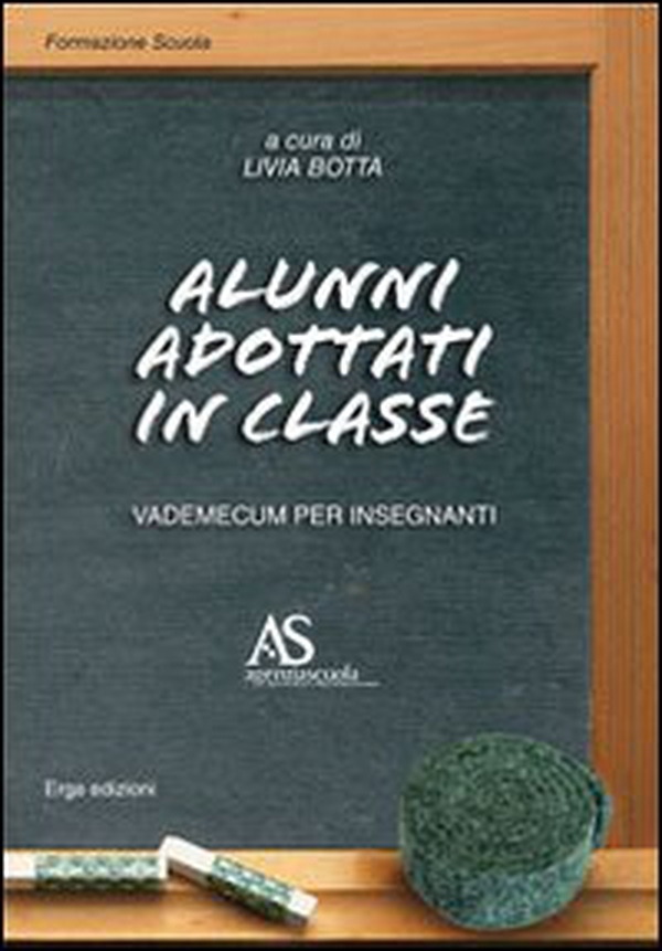 Alunni adottati in classe. Vademecum per insegnanti - Librerie.coop Alunni adottati in classe. Vademecum per insegnanti - Librerie.coop