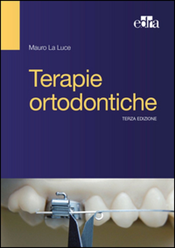 Terapie ortodontiche - Librerie.coop Terapie ortodontiche - Librerie.coop