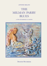 The Milman Parry blues - Librerie.coop