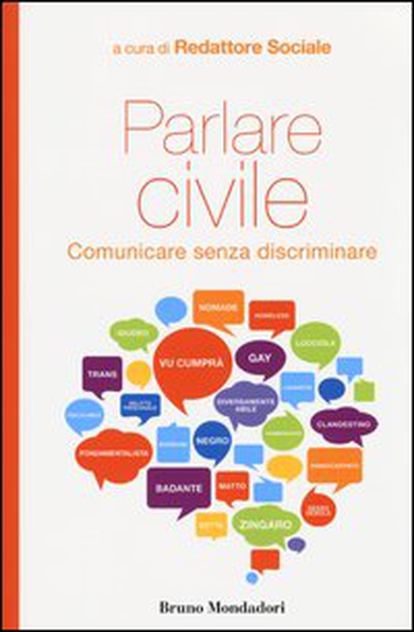 Parlare civile. Comunicare senza discriminare - Librerie.coop Parlare civile. Comunicare senza discriminare - Librerie.coop