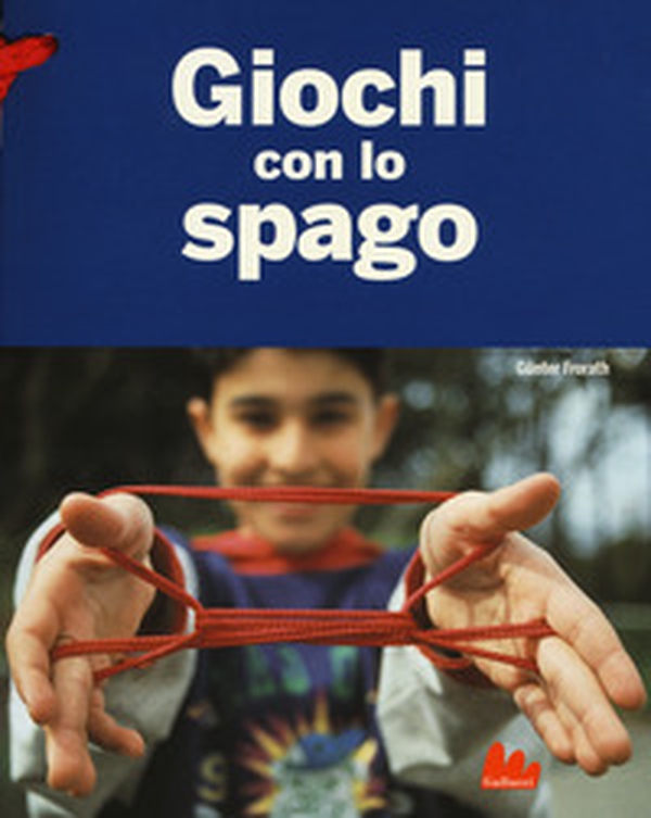 Giochi con lo spago - Librerie.coop Giochi con lo spago - Librerie.coop