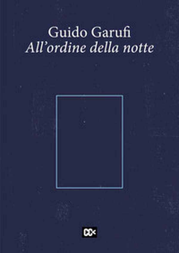 All'ordine della notte - Librerie.coop All'ordine della notte - Librerie.coop