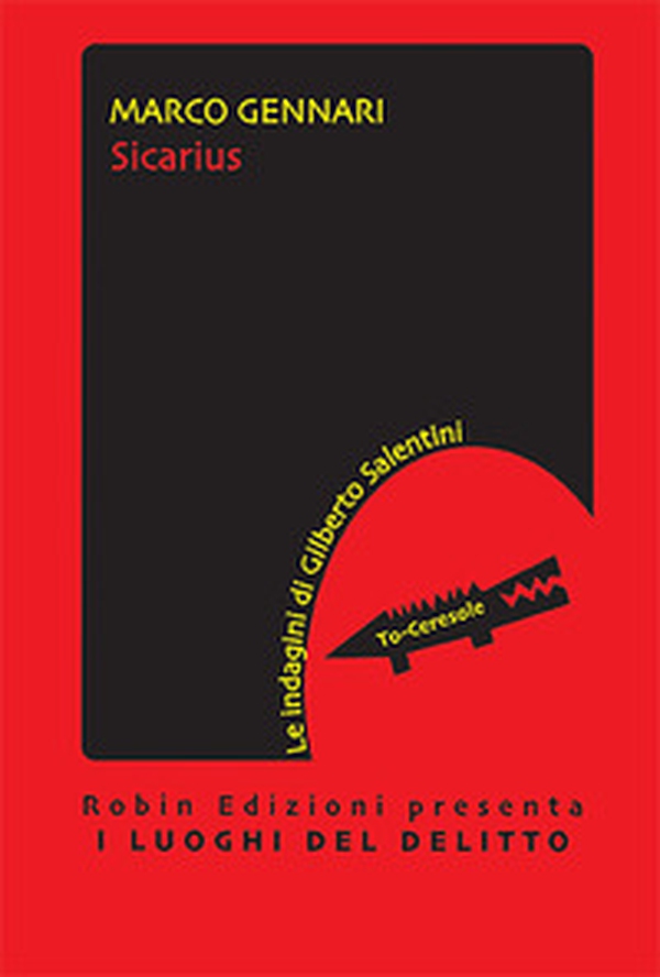 Sicarius. Le indagini di Gilberto Salentini - Librerie.coop Sicarius. Le indagini di Gilberto Salentini - Librerie.coop