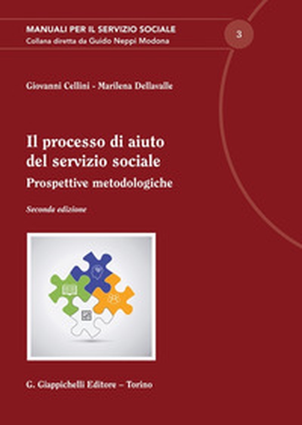 Il processo di aiuto del servizio sociale. Prospettive metodologiche - Librerie.coop Il processo di aiuto del servizio sociale. Prospettive metodologiche - Librerie.coop