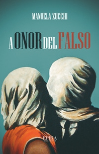 A onor del falso - Librerie.coop