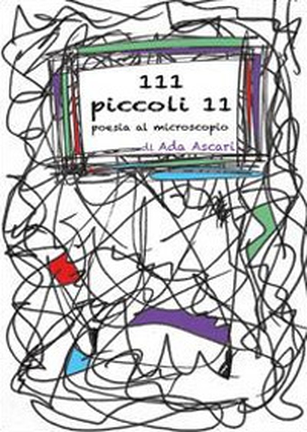 111 piccoli 11. Poesia al microscopio - Librerie.coop 111 piccoli 11. Poesia al microscopio - Librerie.coop