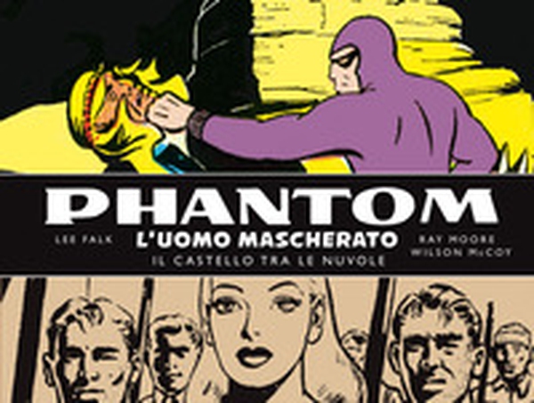 Phantom. L'uomo mascherato. Tavole domenicali - Librerie.coop Phantom. L'uomo mascherato. Tavole domenicali - Librerie.coop