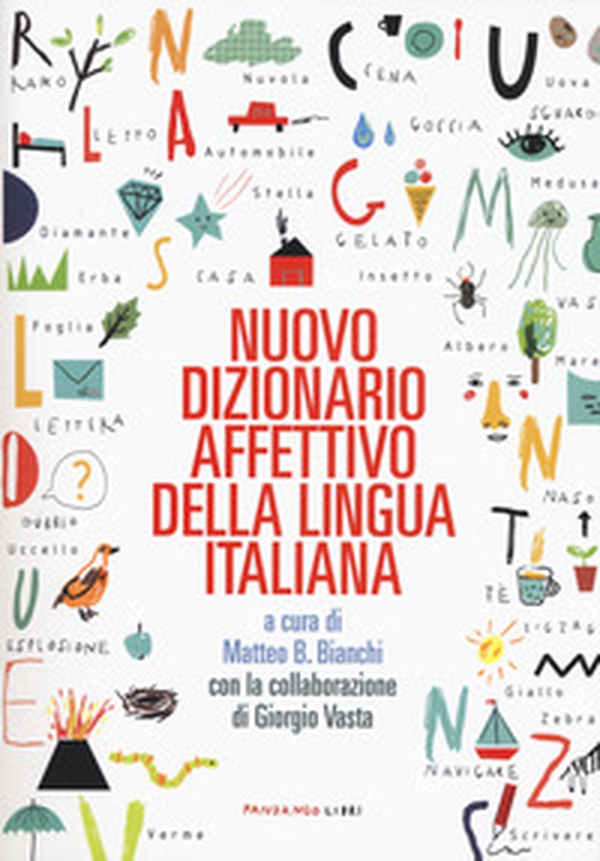 Nuovo dizionario affettivo della lingua italiana - Librerie.coop Nuovo dizionario affettivo della lingua italiana - Librerie.coop