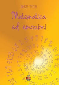 Matematica ed emozioni - Librerie.coop