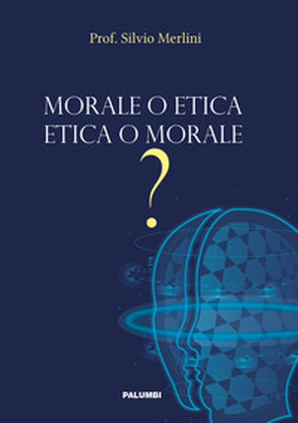 Morale o etica etica o morale? - Librerie.coop Morale o etica etica o morale? - Librerie.coop