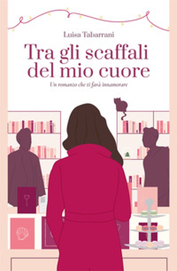 Tra gli scaffali del mio cuore - Librerie.coop Tra gli scaffali del mio cuore - Librerie.coop