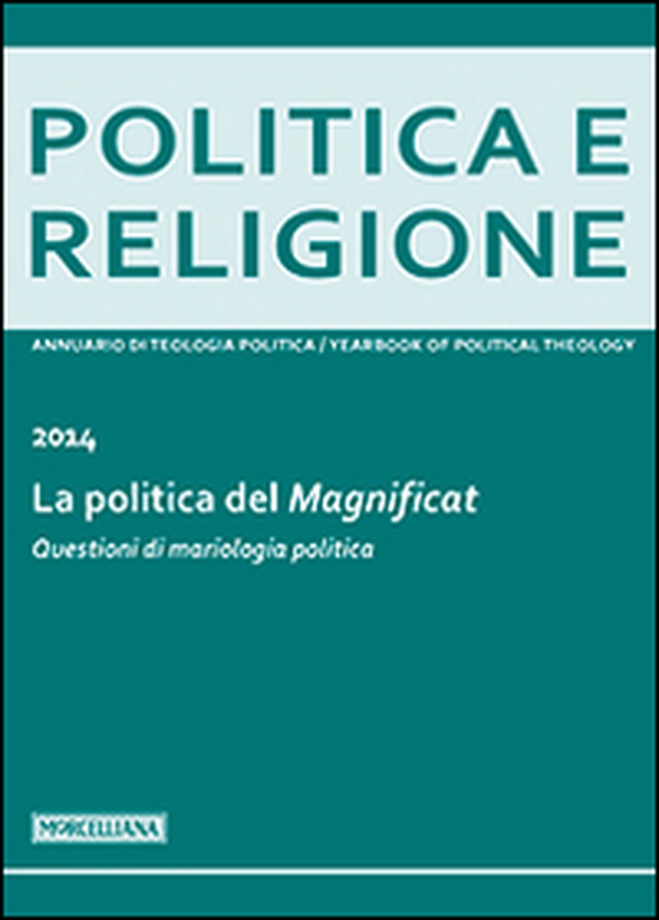 Politica e religione. 2014: La politica del Magnificat - Librerie.coop Politica e religione. 2014: La politica del Magnificat - Librerie.coop