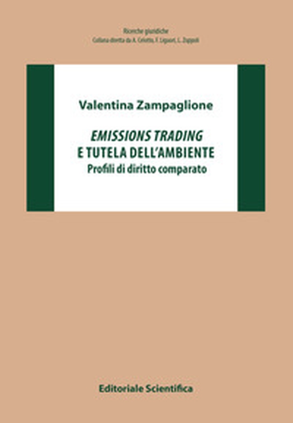 Emissions trading e tutela dell'ambiente. Profili di diritto comparato - Librerie.coop Emissions trading e tutela dell'ambiente. Profili di diritto comparato - Librerie.coop