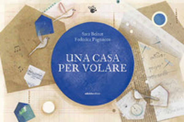 Una casa per volare - Librerie.coop Una casa per volare - Librerie.coop