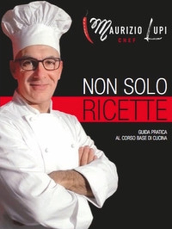 Non solo ricette. Guida pratica al corso base di cucina - Librerie.coop Non solo ricette. Guida pratica al corso base di cucina - Librerie.coop