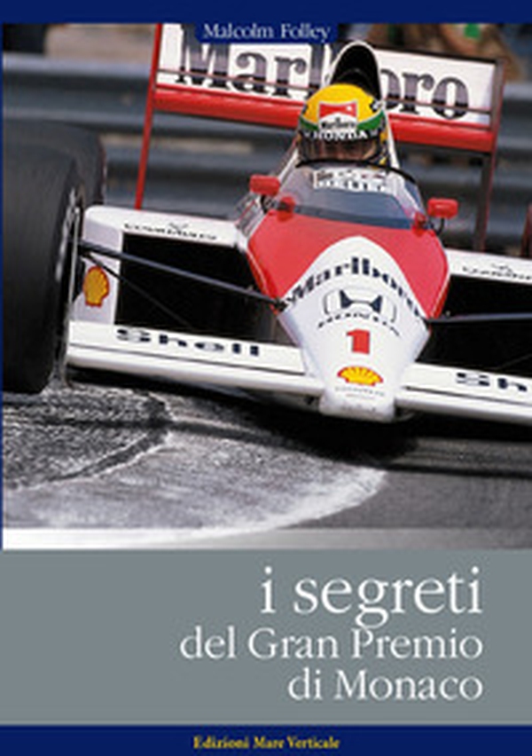 I segreti del GP di Monaco - Librerie.coop I segreti del GP di Monaco - Librerie.coop