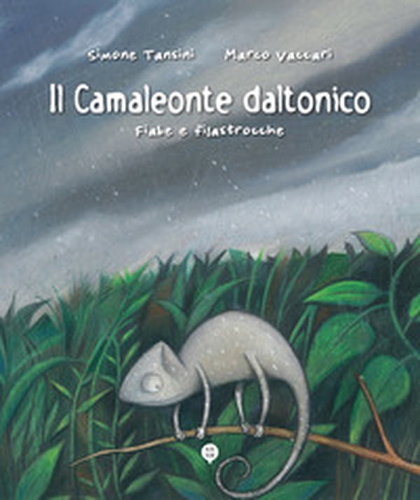 Il camaleonte daltonico. Fiabe e filastrocche - Librerie.coop Il camaleonte daltonico. Fiabe e filastrocche - Librerie.coop